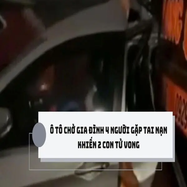 Ô tô chở gia đình 4 người gặp tai nạn khiến 2 con tử vong: Đang trên đường từ quê Nam Định về lại Bình Dương sau Tết Nguyên đán