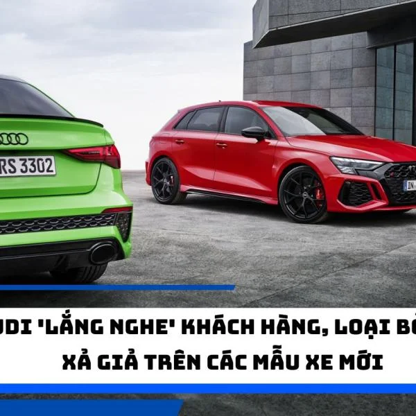 Audi 'lắng nghe' khách hàng, loại bỏ ống xả giả trên các mẫu xe mới