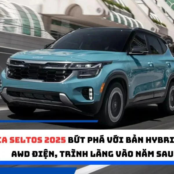 Kia Seltos 2025 bứt phá với bản Hybrid và AWD điện, trình làng vào năm sau