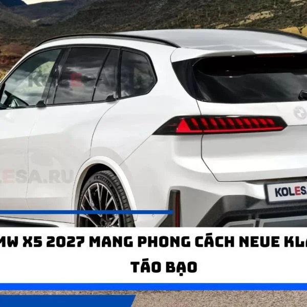 BMW X5 2027 mang phong cách Neue Klasse táo bạo