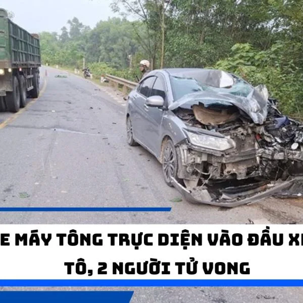 Xe máy tông trực diện vào đầu xe ô tô, 2 nữ sinh tử vong trong ngày khai giảng