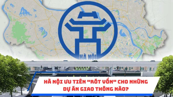 Hà Nội ưu tiên "rót vốn" cho những dự án giao thông nào?