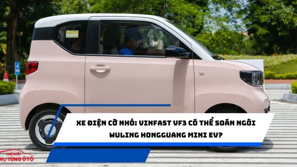 Xe điện cỡ nhỏ: VinFast VF3 có thể soán ngôi Wuling Hongguang Mini EV?