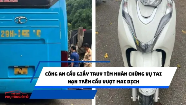 Công an Cầu Giấy truy tìm nhân chứng vụ tai nạn trên cầu vượt Mai Dịch