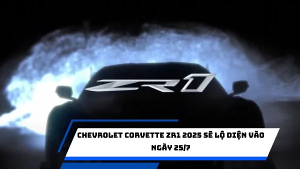 Chevrolet Corvette ZR1 2025 sẽ lộ diện vào ngày 25/7