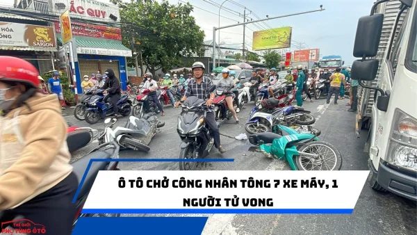 Ô tô chở công nhân tông 7 xe máy, 1 người tử vong