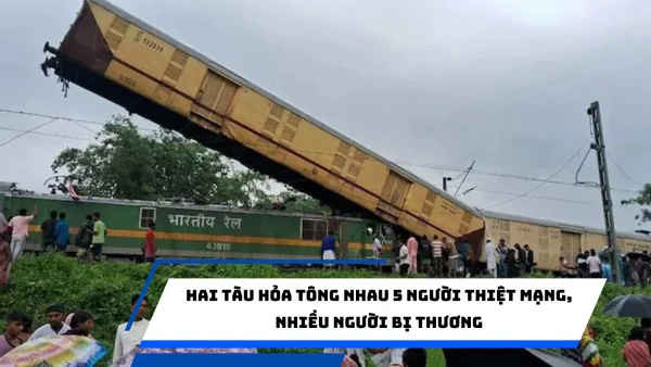 Hai tàu hỏa tông nhau 5 người thiệt mạng, nhiều người bị thương