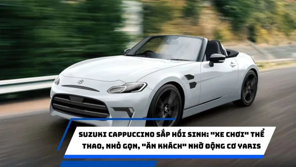 Suzuki Cappuccino sắp hồi sinh: "Xe chơi" thể thao, nhỏ gọn, "ăn khách" nhờ động cơ Yaris?