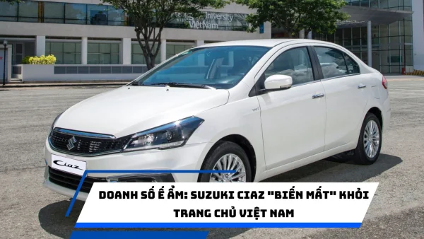 Doanh số ế ẩm: Suzuki Ciaz "biến mất" khỏi trang chủ Việt Nam