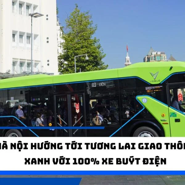 Hà Nội hướng tới tương lai giao thông xanh với 100% xe buýt điện