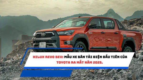 Hilux Revo BEV: Mẫu xe bán tải điện đầu tiên của Toyota ra mắt năm 2025.