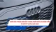 Chào đón "ngôi sao mới" trong phân khúc xe điện: Mẫu xe entry-level của Audi