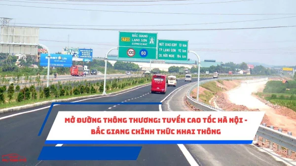 Mở đường thông thương: Tuyến cao tốc Hà Nội - Bắc Giang chính thức khai thông