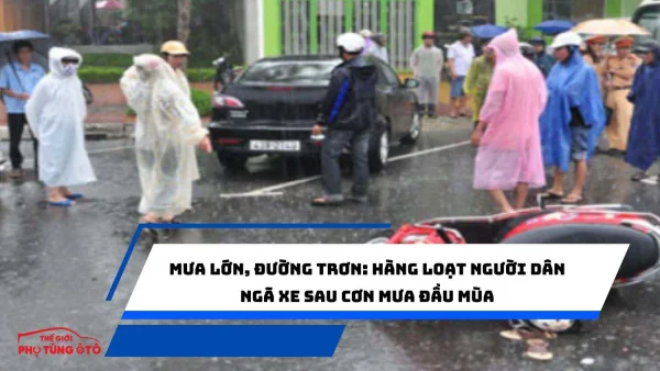 Mưa lớn, đường trơn: Hàng loạt người dân ngã xe sau cơn mưa đầu mùa