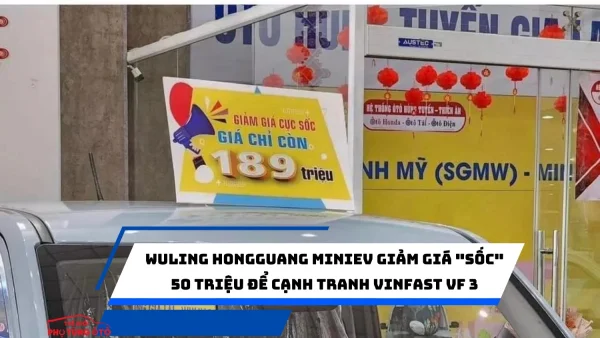 Wuling Hongguang MiniEV giảm giá "sốc" 50 triệu để cạnh tranh VinFast VF 3